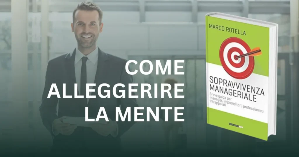 un manager soddisfatto di fianco la pubblicazione del dottor marco rotella "manuale di sopravvivenza manageriale"